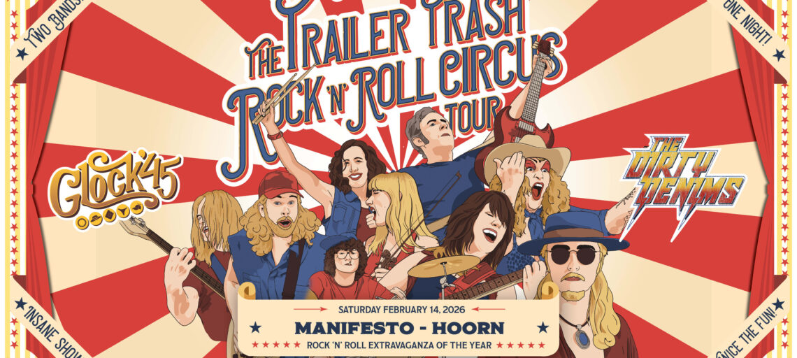 Glock ’45 en The Dirty Denims met ‘The Trailer Trash Rock ‘n’ Roll Circus’ op Valentijnsdag ❤️