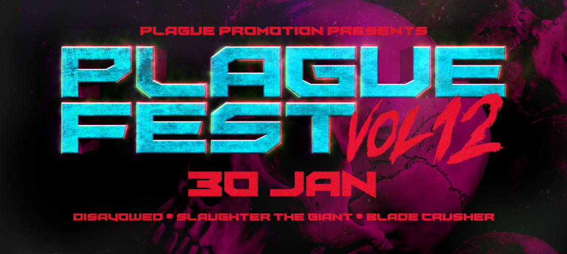 Plaguefest: Disavowed, Slaughter the Giant (BE), Blade Crusher