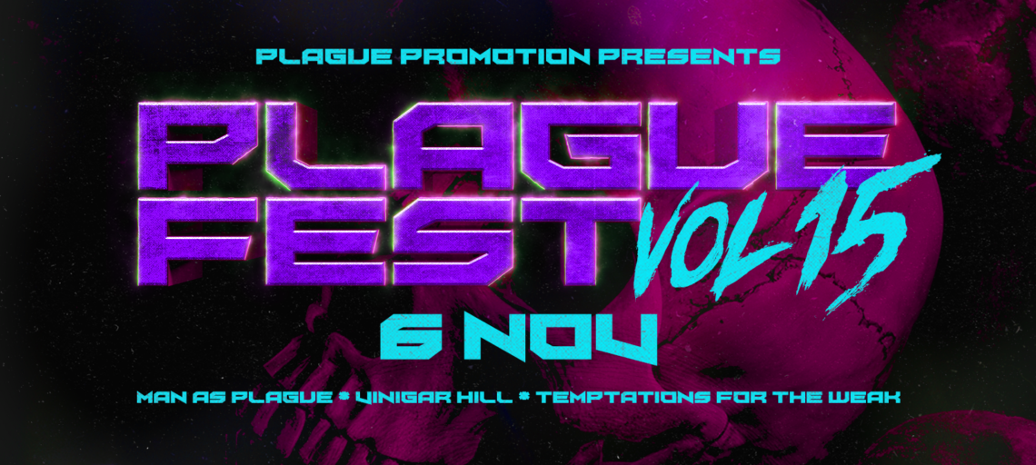 Plaguefest: Man As Plague, Vinegar Hill, Temptations for the Weak