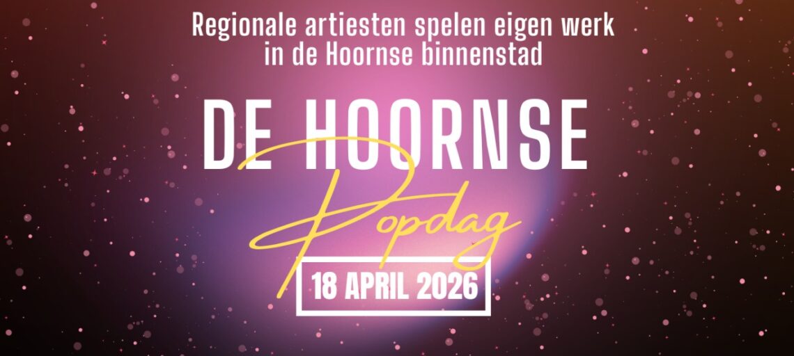 Hoornse Popdag – Locatie: Noorderkerk